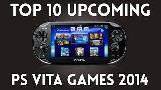 Top 10 Upcoming PS Vita Games For 2014