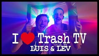 Luis & Lev - I Love Trash TV OFFIZIELLES VIDEO prod. by Erik B.