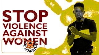 Chris Martin - Stop Violence Against Women Motivation Riddim February 2017