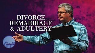 Divorce Remarriage & Adultery  What Does the Bible Say?