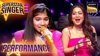 Superstar Singer S3  Chhaap Tilak पर Khushi की दमदार Performance सुनकर सब झूमने लगे  Performance