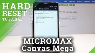 HARD RESET MICROMAX Canvas Mega - Delete All Content & Settings