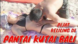 Pijit keliling pantai kutai bali #part5 MENANG BANYAK NI AKI