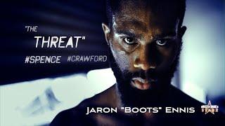 Jaron BOOTS Ennis  The Man To Take Over The Face Of Boxing