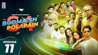 Bodmaish Polapain  Season 4  Episode 11  Prottoy Heron  BannahFarukh AhmedMahima Drama Serial