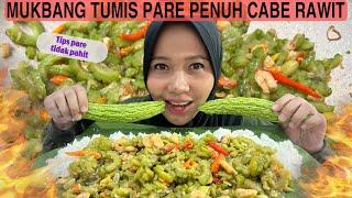 MUKBANG TUMIS PARE UDANG PENUH CABE RAWIT MUKBANG INDONESIA