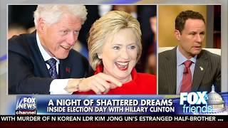 Hillary Clintons violent reaction the night she lost to Trump - Brian Kilmeade and Doug Wead