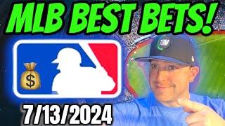 MLB BEST BETS SATURDAY 7132024  TOP MLB BASEBALL BETS  MLB PICKS TODAY