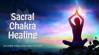 Sacral Chakra Healing - Guided Meditation