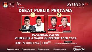 LIVE - Debat Publik Perdana Calon Gubernur dan Wakil Gubernur Aceh Pilkada 2024