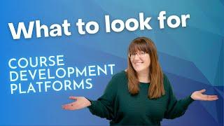 What to look for when comparing course creation platforms