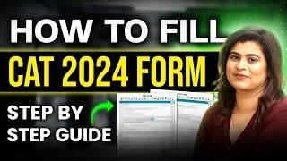 CAT 2024 Registration  How To Fill CAT Exam Form  Step By Step Guide  Avoid These Mistakes