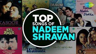 Top songs of Nadeem Shravan  Kitni Bechain Hoke  Jab Se Tumko Dekha  Bheed Mein