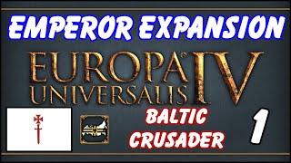 EU4 Emperor - Baltic Crusader - Episode 1