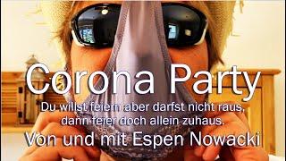 CORONA PARTY - Text und Musik Espen Nowacki