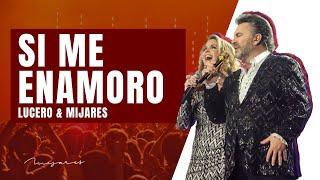 Si me enamoro - Hasta Que Se Nos Hizo Lucero & Mijares