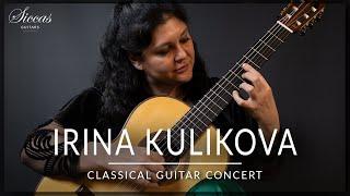 IRINA KULIKOVA  - Online Guitar Concert  Legnani Bach Tarrega Chopin  Siccas Guitars