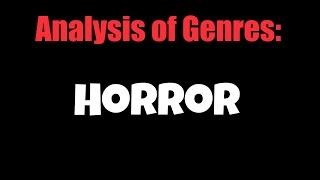 Brandon Chap Media  Analysis of Genres - Horror