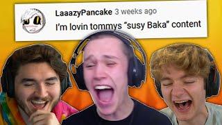 Tommys Funniest Comments