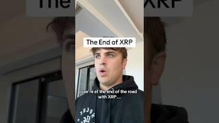 The End of XRP…