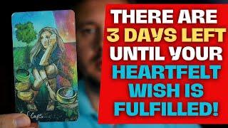 ️Make a WISH and IT will come true in 3 days  True Tarot Reading