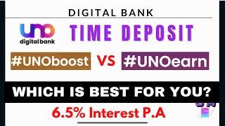 UNOboost VS UNOearn I UNO Digital Bank Time Deposit Review
