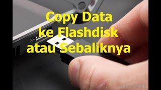 Cara Menyimpan Data ke Flashdisk