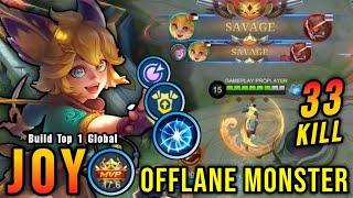 2x SAVAGE & 2x MANIAC 33 Kills Joy MVP 17.6 Points - Build Top 1 Global Joy  MLBB