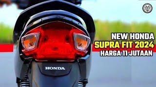 MENGASPAL‼️NEW HONDA SUPRA FIT 2024 HARGA 11 JUTAAN