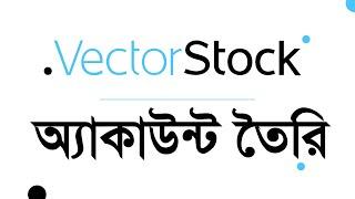 Vectorstock Contributor Account in Bangla  How to Become a Contributor VectorStock