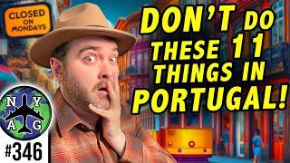 Dont EVER do These 11 Things in Portugal