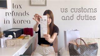 EVERYTHING YOU NEED TO KNOW ABOUT TAX REFUNDS IN KOREA️  Tax refund process + US customsduties