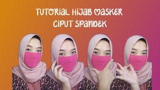 Tutorial Hijab Masker Ciput Spandek  by Yenni Juwana