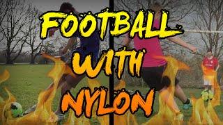 FOOTBALL WITH NYLON #1 - 2015