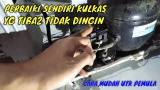 CARA MEMPERBAIKI KULKAS LAMPU NYALA TAPI TIDAK DINGIN - CARA TERBAIK UNTUK PEMULA