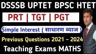 Simple Interest for DSSSBUPTETHTETEMRSREET BPSCUPTETLT Grade for PGTTGT PRTNTT