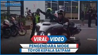 Detik-detik Pengendara Moge Toyor Kepala Satpam Gegara Ditegur Blayer-blayer