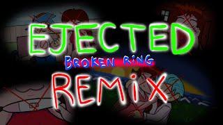 Ejected -  BROKEN RING REMIX  - INSTRUMENTAL - By Gazzo