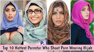 Top 10 Hottest Pornstars Who Shoot Porn Wearing Hijab part 1  Adult Book