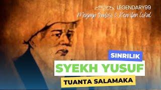 CERITA SINRILIK MAKASSAR I SYEKH YUSUF I TUANTA SALAMAKA.