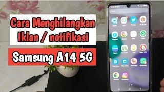 Cara Menghilangkan Iklan di Hp Samsung A14 5G