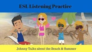 Talking about the Beach and Summer  Present Simple  A Natural Conversation about Summer