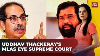 Maharashtra Politics Supreme Court Next for Uddhav Thackerays MLAs