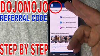   How To Find DojoMojo Referral Code 