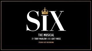 SIX the Musical - Six from the Studio Cast Recording