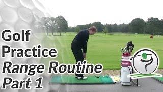 Golf Practice Routine How To Make Every Range Session Count Part 1