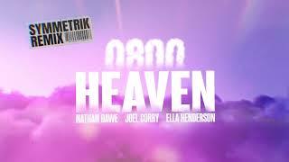 0800 HEAVEN - Nathan Dawe x Joel Corry x Ella Henderson Symmetrik Remix Official Visualiser