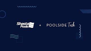 Shasta Pools + Poolside Tech - The Attendant