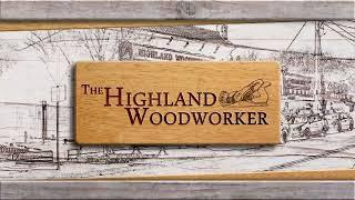 Preview Episode 58 of The Highland Woodworker