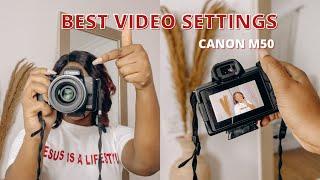 BEST CANON M50 CAMERA SETTINGS FOR HIGH QUALITY VIDEOS  BEGINNER FRIENDLY